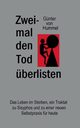 Zweimal den Tod berlisten, Hummel Gnter von