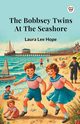 The Bobbsey Twins At The Seashore, Hope Laura Lee