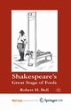 Shakespeare's Great Stage of Fools, Bell R.