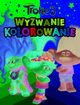 Trolle 3. Wyzwanie kolorowanie, 