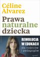 Prawa naturalne dziecka, Alvarez Celine