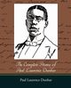 The Complete Poems of Paul Laurence Dunbar, Dunbar Paul Laurence