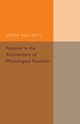 Features in the Architecture of Physiological Function, Barcroft Joseph