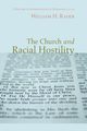 The Church and Racial Hostility, Rader William