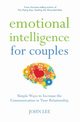 Emotional Intelligence for Couples, Lee John
