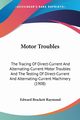 Motor Troubles, Raymond Edward Brackett