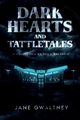 Dark Hearts and Tattletales, Gwaltney Jane