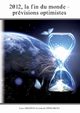 2012, la fin du monde - les prvisions optimistes, Seklitova Larisa