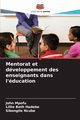 Mentorat et dveloppement des enseignants dans l'ducation, Mpofu John