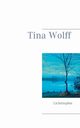 Lichttropfen, Wolff Tina