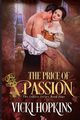 The Price of Passion, Hopkins Vicki