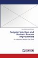 Supplier Selection and Business Process Improvement, Mohammady Garfamy Reza