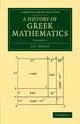 A History of Greek Mathematics, Heath T. L.