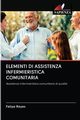 ELEMENTI DI ASSISTENZA INFERMIERISTICA COMUNITARIA, Reyes Felipe