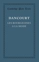 Les Bourgeoises a la Mode, Dancourt Florent Carton