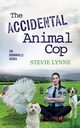 The Accidental Animal Cop, Lynne Stevie