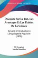 Discours Sur Le But, Les Avantages Et Les Plaisirs De La Science, Brougham M.