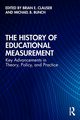 The History of Educational Measurement, 
