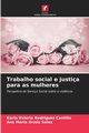 Trabalho social e justia para as mulheres, Rodrguez Castillo Karla Valeria