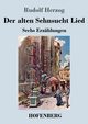 Der alten Sehnsucht Lied, Herzog Rudolf