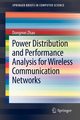 Power Distribution and Performance Analysis for Wireless Communication Networks, Zhao Dongmei