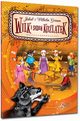 Wilk i siedem koltek, Kie-Kokociska Katarzyna, Antosiewicz Agnieszka, Zagniska Maria