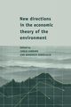 New Directions in the Economic Theory of the Environment, 