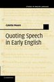 Quoting Speech in Early English, Moore Colette