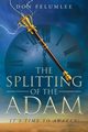 The Splitting of the Adam, Felumlee Don