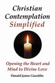 Christian Contemplation Simplified, Giacobbe Donald James