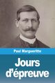 Jours d'preuve, Margueritte Paul
