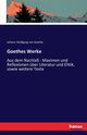Goethes Werke, Goethe Johann Wolfgang von