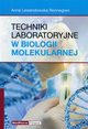 Techniki laboratoryjne w biologii molekularnej, Lewandowska Ronnegren Anna