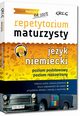 Repetytorium maturzysty Jzyk niemiecki Poziom podstawowy i rozszerzony, Srzednicka Joanna, Golis Adrian, Golis Kamil, Lohn Anna