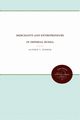 Merchants and Entrepreneurs in Imperial Russia, Rieber Alfred J.