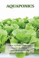 AQUAPONICS, Johnson Andrew
