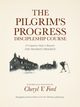 The Pilgrim's Progress Discipleship Course, Ford Cheryl V.