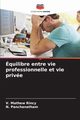 quilibre entre vie professionnelle et vie prive, Rincy V. Mathew