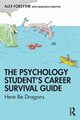 The Psychology Student's Career Survival Guide, Forsythe Alex