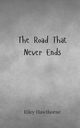 The Road That Never Ends, Hawthorne Riley