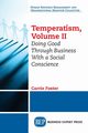 Temperatism, Volume II, Foster Carrie