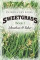Sweetgrass, Kuess Patricia Ann