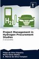 Project Management in Hydrogen Procurement Studies, Siqueira Filipe da Silva