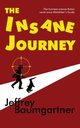 The Insane Journey, Baumgartner Jeffrey