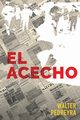 El acecho, Pedreyra Walter