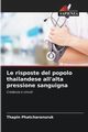 Le risposte del popolo thailandese all'alta pressione sanguigna, Phatcharanuruk Thapin