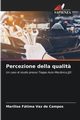 Percezione della qualit?, Ftima Vaz de Campos Marilise