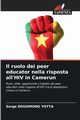 Il ruolo dei peer educator nella risposta all'HIV in Camerun, DOUOMONG YOTTA Serge