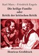 Die heilige Familie oder Kritik der kritischen Kritik (Grodruck), Marx Karl