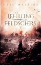 Der Lehrling des Feldschers 2, Walters Greg